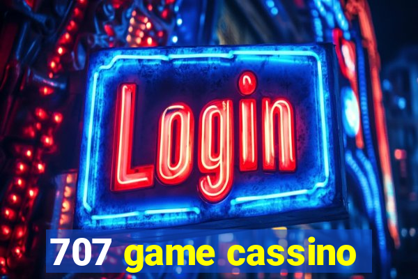 707 game cassino